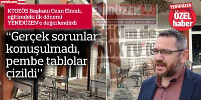 “Gerçek sorunlar konuşulmadı, pembe tablolar çizildi”