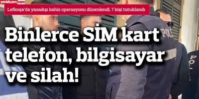 Lefkoşa'da yasadışı bahis operasyonu!