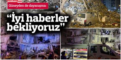 Güneyden de dayanışma: İyi haberler bekliyoruz