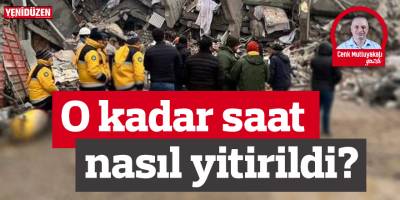 O kadar saat nasıl yitirildi?