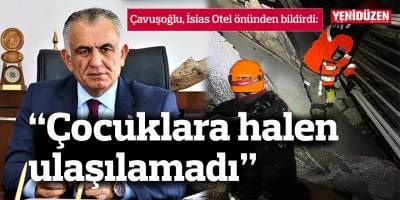 Çavuşoğlu: “Çocuklara halen ulaşılamadı”