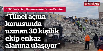 Demirel: “Tünel açma konusunda uzman 30 kişilik ekip enkaz alanına ulaşıyor"