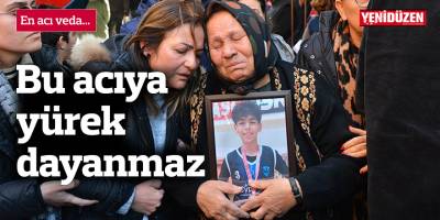 Bu acıya yürek dayanmaz