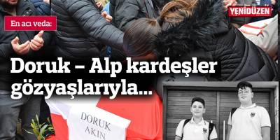 Doruk-Alp Akın kardeşler gözyaşlarıyla...