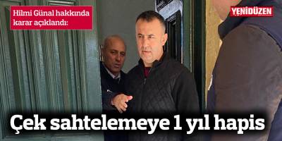 Çek sahtelemeye 1 yıl hapis