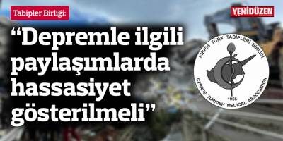 Tabipler Birliği: “Depremle ilgili paylaşımlarda hassasiyet gösterilmeli”