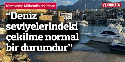 “Deniz seviyelerindeki çekilme normal bir durumdur”