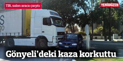 Gönyeli'deki kaza korkuttu
