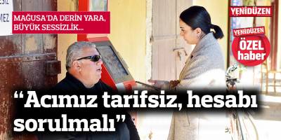 “Acımız tarifsiz, hesabı sorulmalı”