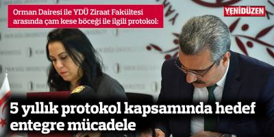 5 yıllık protokol kapsamında hedef entegre mücadele