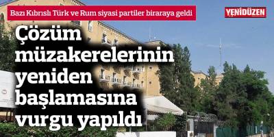 Çözüm müzakerelerinin yeniden başlamasına vurgu yapıldı