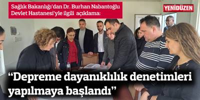 “Dr. Burhan Nalbantoğlu Devlet Hastanesi’nde depreme dayanıklılık denetimleri yapılmaya başlandı”
