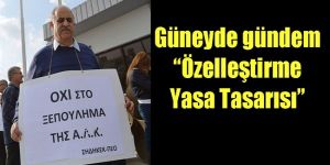 Güneyi özelleştirme gerdi