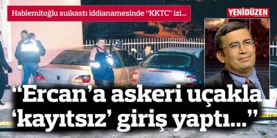 “Ercan’a askeri uçakla ‘kayıtsız’ giriş yaptı, KKTC resmi makamları kayıt tutmadı”