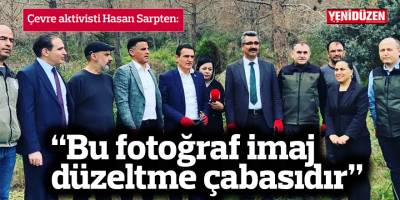 “Yapılan şey, yanan ormana bir kova su dökmekle eş değer”