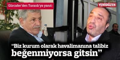 “‘Aklı evveller ve iki serseri’ diyerek bizi kastediyorsa, lafı aynen kendisine iade ediyorum”