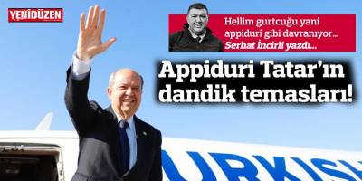 Appiduri Tatar’ın dandik temasları!