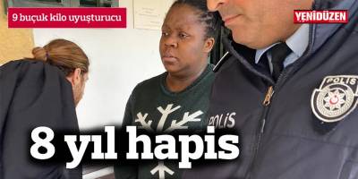 9 buçuk kilo uyuşturucu ithal etmişti