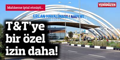 Mahkemenin iptal ettiği özel izni Hükümet tekrar verdi