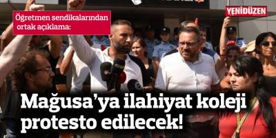 Mağusa’ya ilahiyat koleji protesto edilecek!