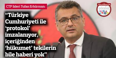 “Türkiye Cumhuriyeti ile 'protokol' imzalanıyor, içeriğinden 'hükumet'tekilerin bile haberi yok”