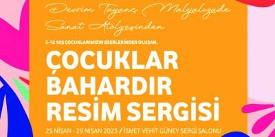 “Çocuklar Bahardır” sergisi İsmet Vehit Güney Sergi Salonu’nda açılacak