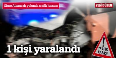 Girne Alsancak yolunda trafik kazası: 1 kişi yaralandı