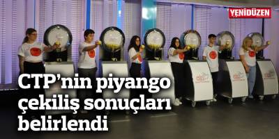 CTP’nin piyango çekiliş sonuçları belirlendi