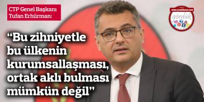 “Bu zihniyetle bu ülkenin kurumsallaşması, ortak aklı bulması mümkün değil”