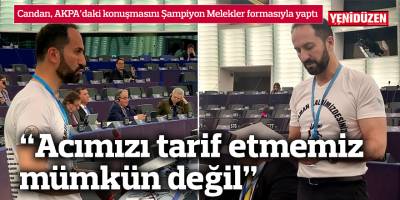 Candan: "Acımızı tarif etmemiz mümkün değil"