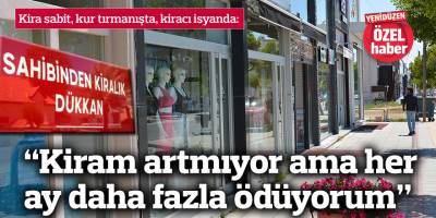“Kiram artmıyor ama her ay daha fazla ödüyorum”