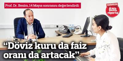  “Döviz kuru da faiz oranı da artacak”