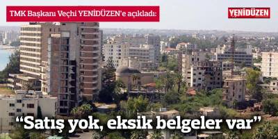 “Otellerle ilgili TMK’ya başvuru yapıldı…  Satış yok, eksik belgeler var”