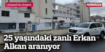 Limasol’da cinayet: 25 yaşındaki zanlı Erkan Alkan aranıyor