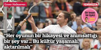 “Her oyunun bir hikayesi ve anımsattığı bir şey var…  Bu kültür yaşamalı, aktarılmalı”