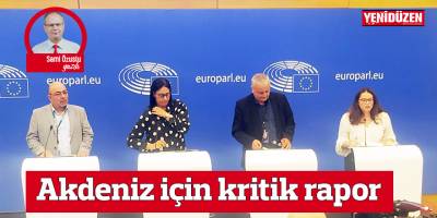 Akdeniz için kritik rapor