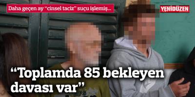 “Toplamda 85 bekleyen davası var”