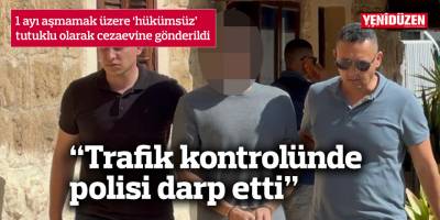 “Trafik kontrolü sırasında polisi darp etti”