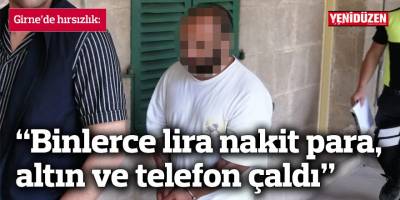 “Binlerce lira nakit para, altın ve telefon çaldı”