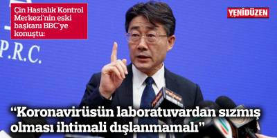 George Gao: Koronavirüsün laboratuvardan sızmış olması ihtimali dışlanmamalı