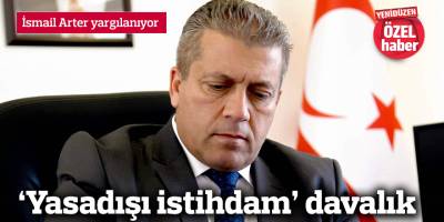 ‘YASADIŞI İSTİHDAM’ DAVALIK