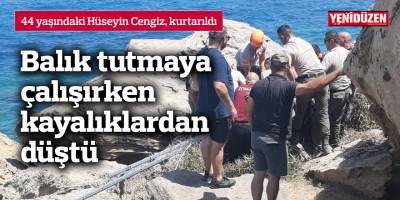 Balık tutmaya çalışırken kayalıklardan düştü