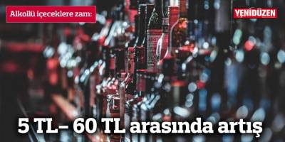 Alkollü içeceklere zam