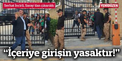 Serhat İncirli, Saray'dan çıkarıldı