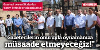 Gazeteci ve sendikalardan 'saray'a karşı ortak tepki
