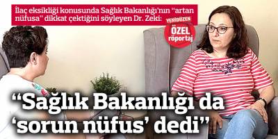 “Sağlık Bakanlığı da ‘sorun nüfus’ dedi”