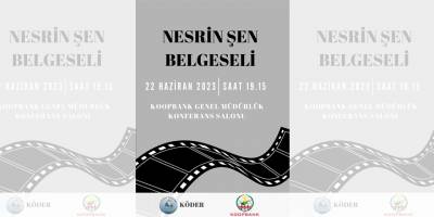 “Hayata Değer Katan Kadınlar” belgesel serisi kapsamında Nesrin Şen belgeseli gösterilecek