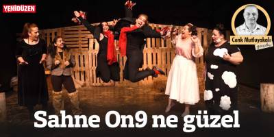 Sahne On9 ne güzel