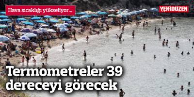 Hava sıcaklığı yükseliyor...