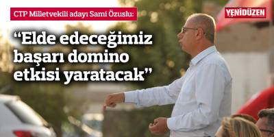 Özuslu: Elde edeceğimiz başarı domino etkisi yaratacak